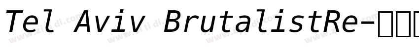 Tel Aviv BrutalistRe字体转换